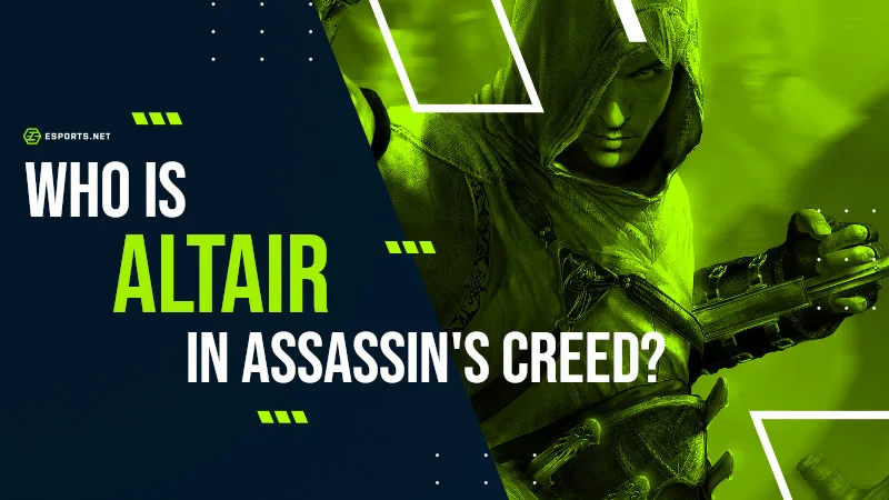 Who Is Altair in Assassin’s Creed?