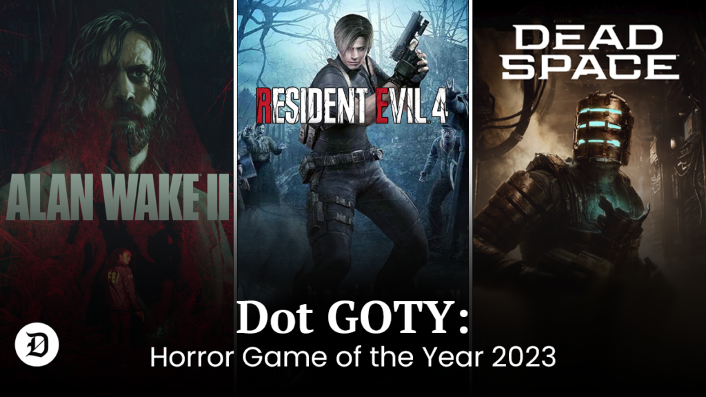 Dot GOTY: Horror Game of the Year 2023