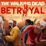 The Walking Dead: Betrayal Is Shutting Down Less Than Three Months After Early Access Launch